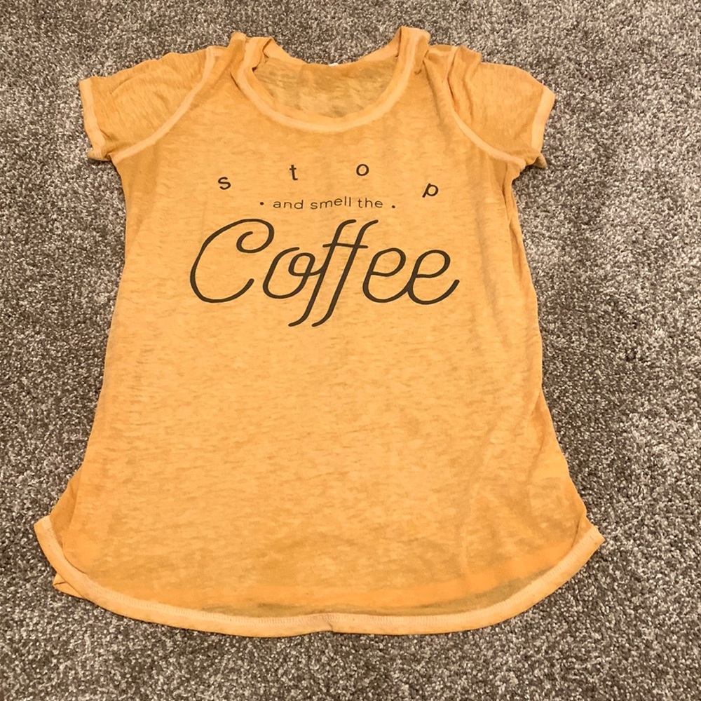 COPY - Stop and smell the coffee tshirt